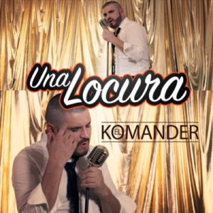 Álbum Una Locura de El Komander