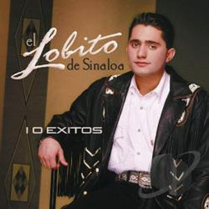 Álbum El Lobito de Sinaloa 10 Éxitos de El Lobito De Sinaloa