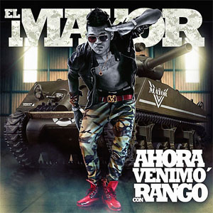 Álbum Ahora Venimo Con Rango de El Mayor Clásico