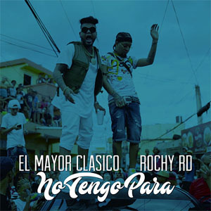 Álbum No Tengo Para de El Mayor Clásico