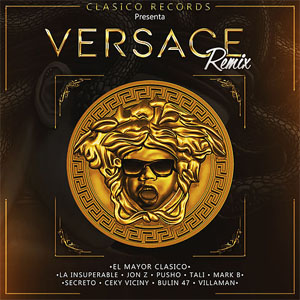 Álbum Versace (Remix) de El Mayor Clásico