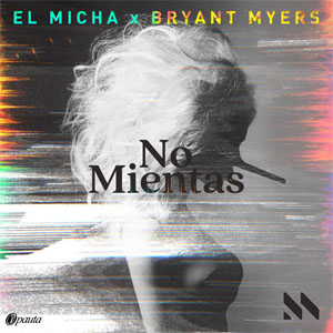 Álbum No Mientas de El Micha