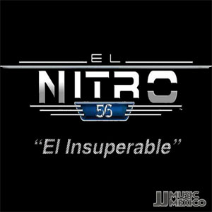 Álbum El Insuperable de El Nitro 56