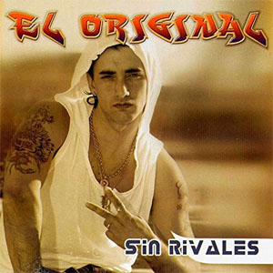 Álbum Sin Rivales de El Original