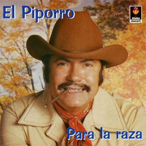 Álbum Para La Raza de El Piporro