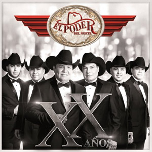 Álbum Xx Años de El Poder Del Norte