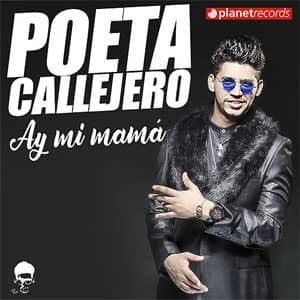 Álbum Ay Mi Mamá de El Poeta Callejero