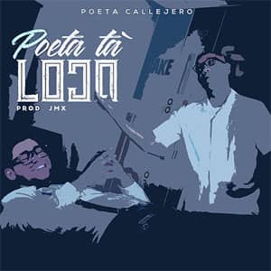 Álbum Poeta Ta Loco de El Poeta Callejero