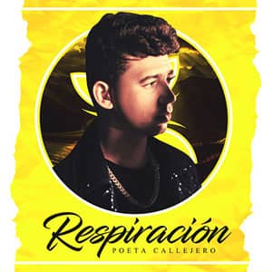 Álbum Respiración de El Poeta Callejero