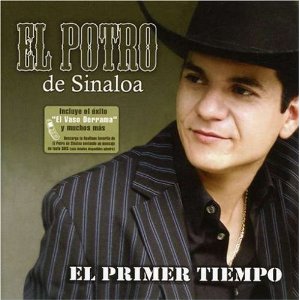 Álbum Primer Tiempo de El Potro de Sinaloa