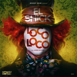 Álbum Loco Loco de El Shick