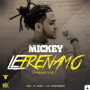 Álbum Le Frenamo Freestyle de El Tal Mickey