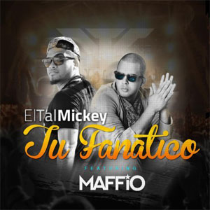 Álbum Tu Fanático de El Tal Mickey