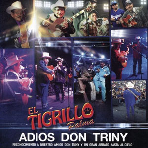 Álbum Adiós Don Triny de El Tigrillo Palma