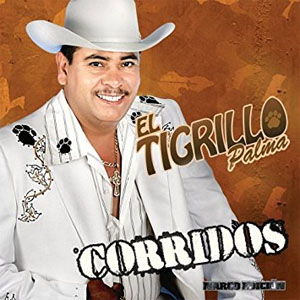 Álbum Corridos de El Tigrillo Palma