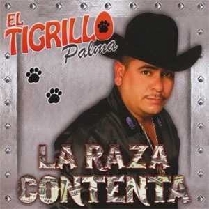 Álbum La Raza Contenta de El Tigrillo Palma