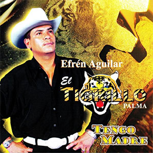 Álbum Tengo Madre de El Tigrillo Palma