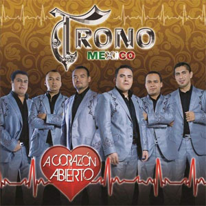 Álbum A Corazón Abierto de El Trono de México