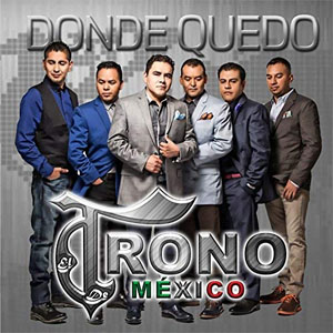 Álbum Dónde Quedó  de El Trono de México