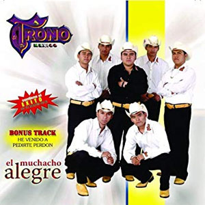Álbum El Muchacho Alegre de El Trono de México