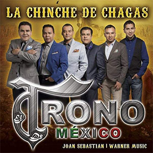 Álbum La Chinche de Chagas  de El Trono de México