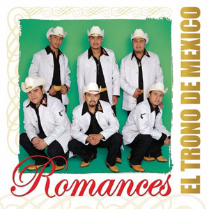Álbum Romances de El Trono de México