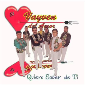 Álbum Quiero Saber De Ti de El Vayven del Amor