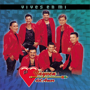 Álbum Vives En Mi de El Vayven del Amor