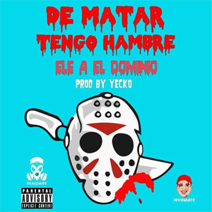 Álbum De Matar Tengo Hambre de Ele A El Dominio