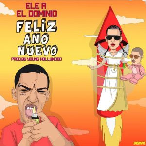 Álbum Feliz Año Nuevo de Ele A El Dominio