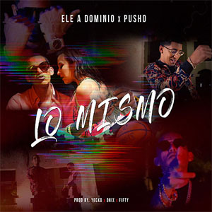 Álbum Lo Mismo de Ele A El Dominio