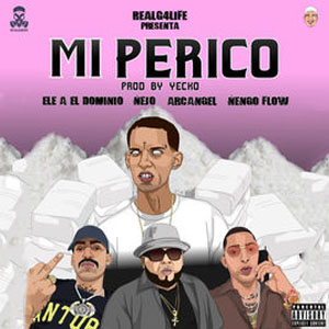 Álbum Mi Perico (Remix) de Ele A El Dominio