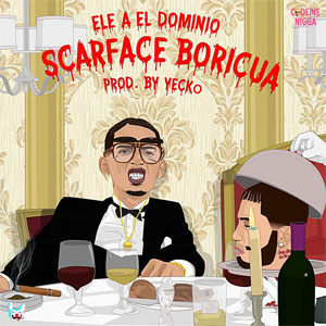 Álbum Scarface Boricua de Ele A El Dominio