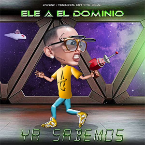Álbum Ya Sabemos de Ele A El Dominio