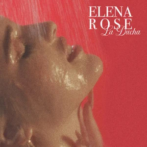 Álbum La Ducha de Elena Rose