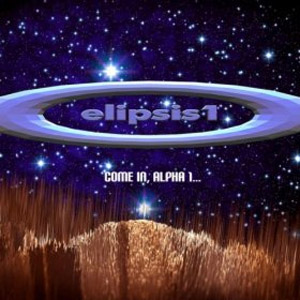 Álbum Come In, Alpha 1 (Single) de Elipsis