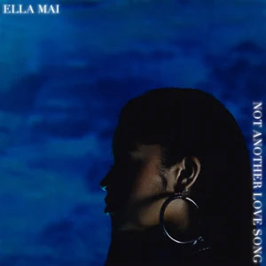 Álbum Not Another Love Song  de Ella Mai