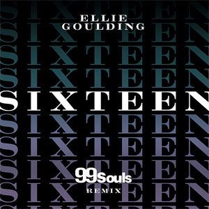 Álbum Sixteen (99 Souls Remix)  de Ellie Goulding