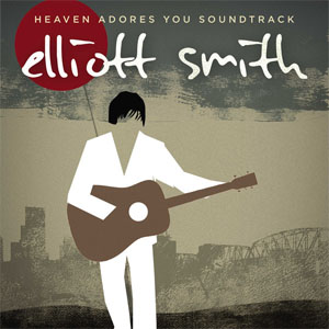 Álbum Heaven Adores You Soundtrack de Elliott Smith