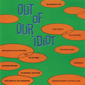 Álbum Out of Our Idiot de Elvis Costello