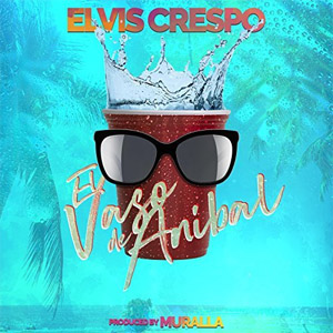 Álbum El Vaso De Anibal de Elvis Crespo