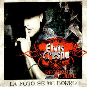 Álbum La Foto Se Me Borró de Elvis Crespo