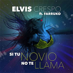 Álbum Si Tu Novio No Te Llama de Elvis Crespo
