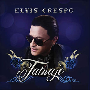 Álbum Tatuaje de Elvis Crespo