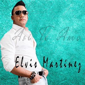 Álbum Así Te Amo  de Elvis Martínez