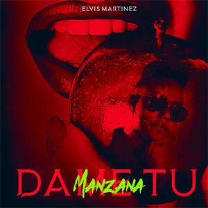 Álbum Dame Tu Manzana de Elvis Martínez