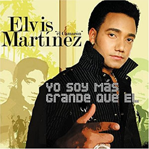 Álbum Más Grande Que Él de Elvis Martínez