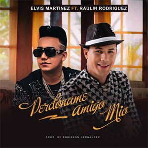 Álbum Perdóname Amigo Mío de Elvis Martínez
