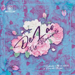 Álbum Delao de Ely Blancarte