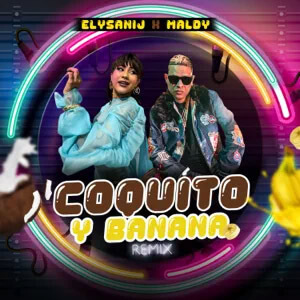 Álbum Coquito y Banana (Remix) de Elysanij